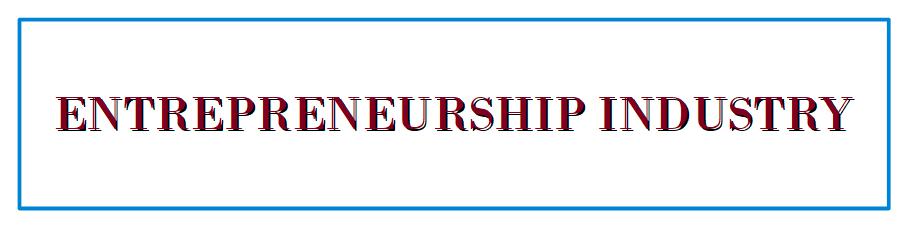 ENTREPRENEURSHIP IND