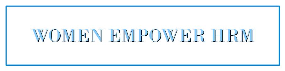 WOMEN EMPOWER HRM