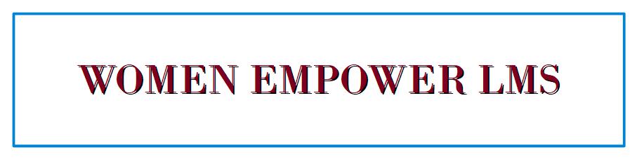 WOMEN EMPOWER LMS